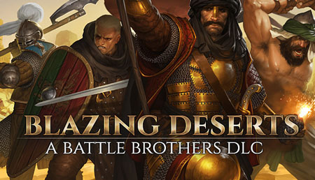 Battle Brothers Blazing Deserts
